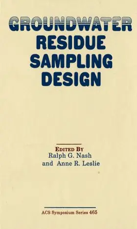 Nash / Leslie |  Groundwater Residue Sampling Design | Buch |  Sack Fachmedien