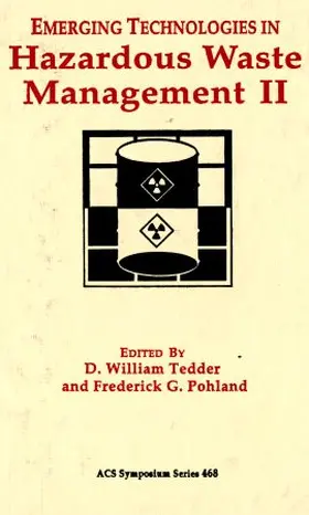 Tedder / Pohland |  Emerging Technologies in Hazardous Waste Management II | Buch |  Sack Fachmedien