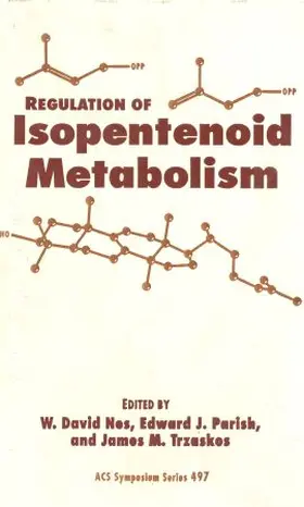 Nes / Parish / Trzaskos |  Regulation of Isopentenoid Metabolism | Buch |  Sack Fachmedien