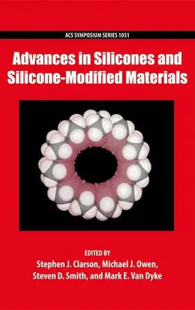 Clarson / Owen / Smith |  Advances in Silicones and Silicone-Modified Materials | Buch |  Sack Fachmedien
