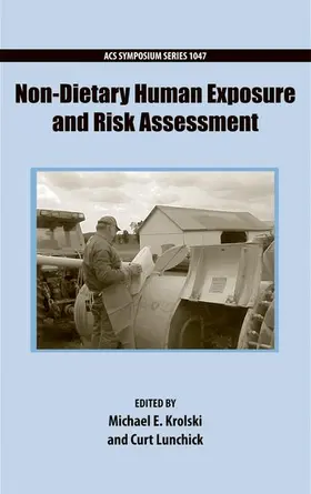 Krolski / Lunchick |  Non-Dietary Human Exposure and Risk Assessment | Buch |  Sack Fachmedien