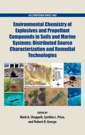 Chappell / Price / George |  Environmental Chemistry of Explosives and Propellant Compounds in Soils and Marine Systems | Buch |  Sack Fachmedien