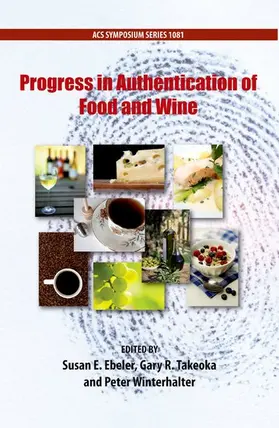 Ebeler / Takeoka / Winterhalter |  Progress in Authentication of Food And Wine | Buch |  Sack Fachmedien
