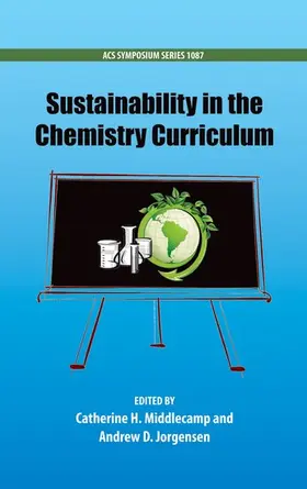 Middlecamp / Jorgensen |  SUSTAIN IN CHEM CURRICULUM 1087 ACSSS C | Buch |  Sack Fachmedien