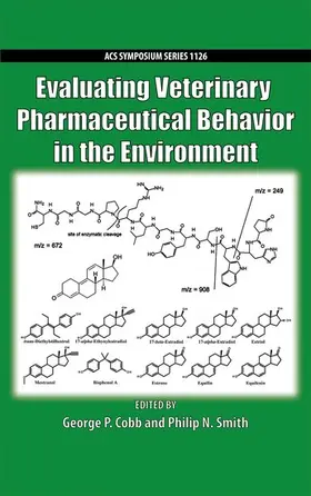 Cobb / Smith |  Evaluating Veterinary Pharmaceutical Behavior in the Environment | Buch |  Sack Fachmedien