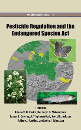 Racke / McGaughey / Cowles |  Pesticide Regulation and the Endangered Species Act | Buch |  Sack Fachmedien