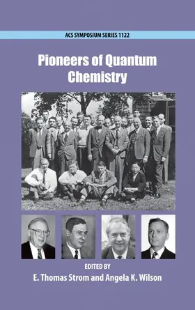 Strom / Wilson |  Pioneers of Quantum Chemistry | Buch |  Sack Fachmedien