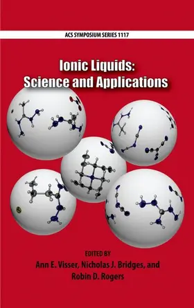 Visser / Bridges / Rogers |  Ionic Liquids: Science and Applications | Buch |  Sack Fachmedien
