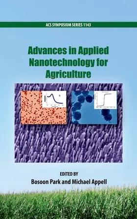 Park / Appell |  Advances in Applied Nanotechnology for Agriculture | Buch |  Sack Fachmedien
