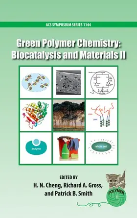 Cheng / Smith / Gross |  Green Polymer Chemistry | Buch |  Sack Fachmedien