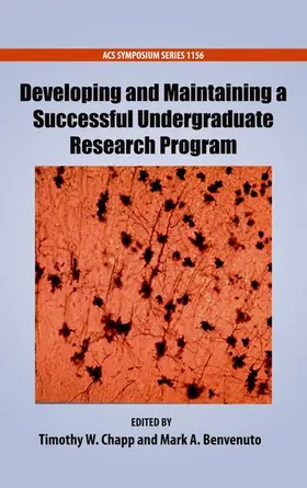 Chapp / Benvenuto |  Developing and Maintaining a Successful Undergraduate Research Program | Buch |  Sack Fachmedien