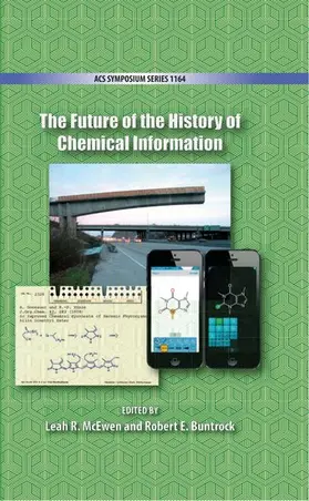 McEwen / Buntrock |  The Future of the History of Chemical Information | Buch |  Sack Fachmedien