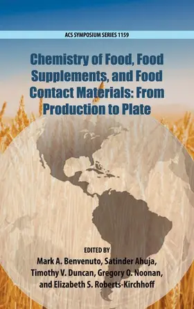Benvenuto / Ahuja / Duncan |  Chemistry of Food, Food Production, and Food Contact Materials | Buch |  Sack Fachmedien