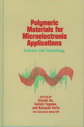 Ito / Tagawa / Horie |  Polymeric Materials for Microelectronic Applications | Buch |  Sack Fachmedien