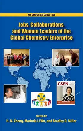 Cheng / Wu / Miller |  Jobs, Collaborations, and Women Leaders in the Global Chemistry Enterprise | Buch |  Sack Fachmedien