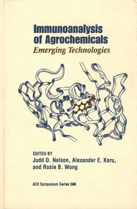 Karu / Nelson / Wong |  Immunoassays of Agrochemicals | Buch |  Sack Fachmedien