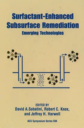 Sabatini / Knox / Harwell |  Surfactant-Enhanced Subsurface Remediation | Buch |  Sack Fachmedien