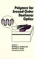 Lindsay / Singer |  Polymers for Second-Order Nonlinear Optics | Buch |  Sack Fachmedien