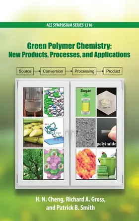 Cheng / Gross / Smith |  Green Polymer Chemistry | Buch |  Sack Fachmedien