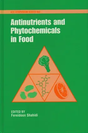Shahidi |  Antinutrients and Phytochemicals in Foods | Buch |  Sack Fachmedien