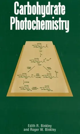 Binkley |  Carbohydrate Photochemistry | Buch |  Sack Fachmedien