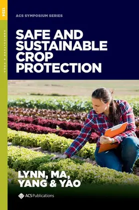 Lynn / Ma / Yang |  Safe and Sustainable Crop Protection | Buch |  Sack Fachmedien