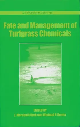 Clark / Kenna |  Fate and Management of Turfgrass Chemicals | Buch |  Sack Fachmedien