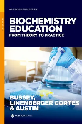 Bussey / Cortes / Austin |  Biochemistry Education | Buch |  Sack Fachmedien