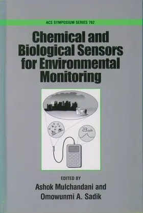 Mulchandani / Sadik |  Chemical and Biological Sensors for Environmental Monitoring Biosensors | Buch |  Sack Fachmedien