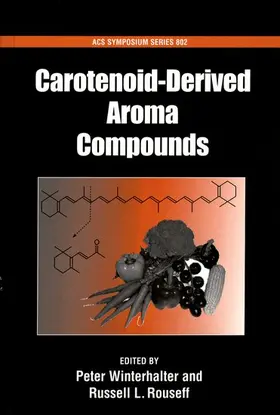 Winterhalter / Rouseff |  Carotenoid-Derived Aroma Compounds | Buch |  Sack Fachmedien
