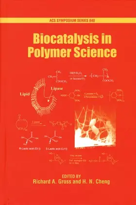 Gross / Cheng |  Biocatalysis in Polymer Science | Buch |  Sack Fachmedien