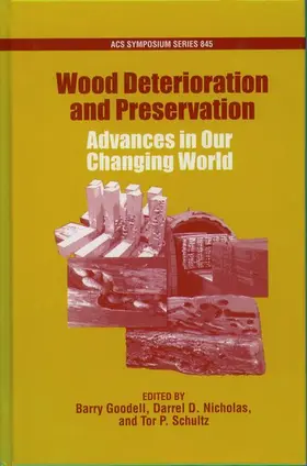 Goodell / Nicholas / Schultz |  Wood Deterioration and Preservation | Buch |  Sack Fachmedien