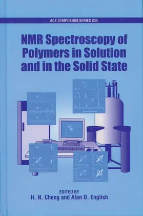 Cheng / English |  NMR Spectroscopy of Polymers in Solution and in the Solid State | Buch |  Sack Fachmedien