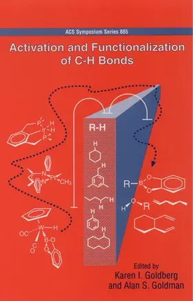 Goldberg / Goldman |  Activation and Functionalization of C-H Bonds | Buch |  Sack Fachmedien