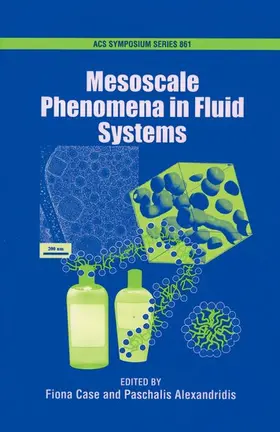 Case / Alexandridis |  Mesoscale Phenomena in Fluid Systems | Buch |  Sack Fachmedien