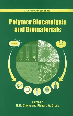 Cheng / Gross |  Polymer Biocatalysis and Biomaterials | Buch |  Sack Fachmedien