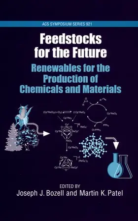 Bozell / Patel |  Feedstocks for the Future | Buch |  Sack Fachmedien