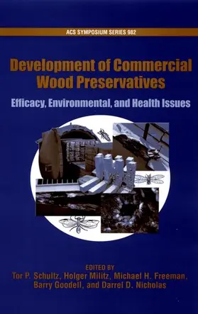 Schultz / Nicholas / Militz |  Development of Commercial Wood Preservatives | Buch |  Sack Fachmedien