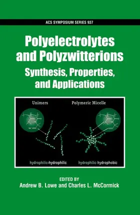 Lowe / McCormick |  Polyelectrolytes and Polyzwitterions | Buch |  Sack Fachmedien