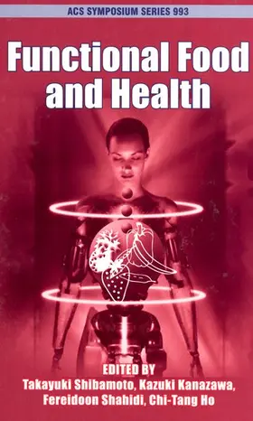 Shibamoto / Kanzava / Shahidi |  Functional Food and Health | Buch |  Sack Fachmedien