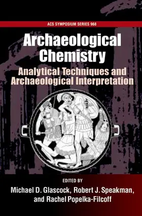 Glascock / Speakman / Popelka-Filcoff |  Archaelogical Chemistry #968 | Buch |  Sack Fachmedien