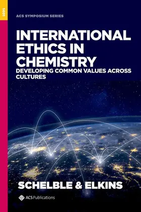Schelble / Elkins |  International Ethics in Chemistry | Buch |  Sack Fachmedien