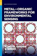 Singh / Ghosh / Kumar |  Metal-Organic Frameworks for Environmental Sensing | Buch |  Sack Fachmedien