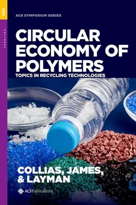 Collias / James / Layman |  Circular Economy of Polymers | Buch |  Sack Fachmedien