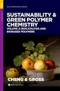 Cheng / Gross |  Sustainability & Green Polymer Chemistry Volume 2: Biocatalysis and Biobased Polymers | Buch |  Sack Fachmedien