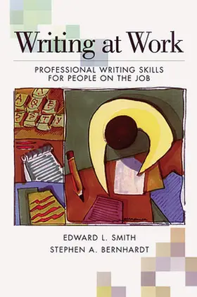 Bernhardt / Smith |  Writing at Work | Buch |  Sack Fachmedien