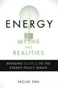 Smil |  Energy Myths and Realities | eBook | Sack Fachmedien