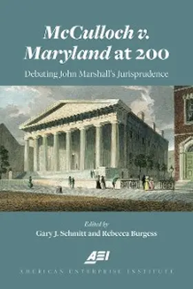 Schmitt / Burgess |  McCulloch v. Maryland at 200 | eBook | Sack Fachmedien