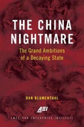Blumenthal |  The China Nightmare | eBook | Sack Fachmedien