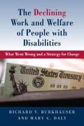 Burkhauser / Daly |  The Declining Work and Welfare of People with Disabilities | eBook | Sack Fachmedien